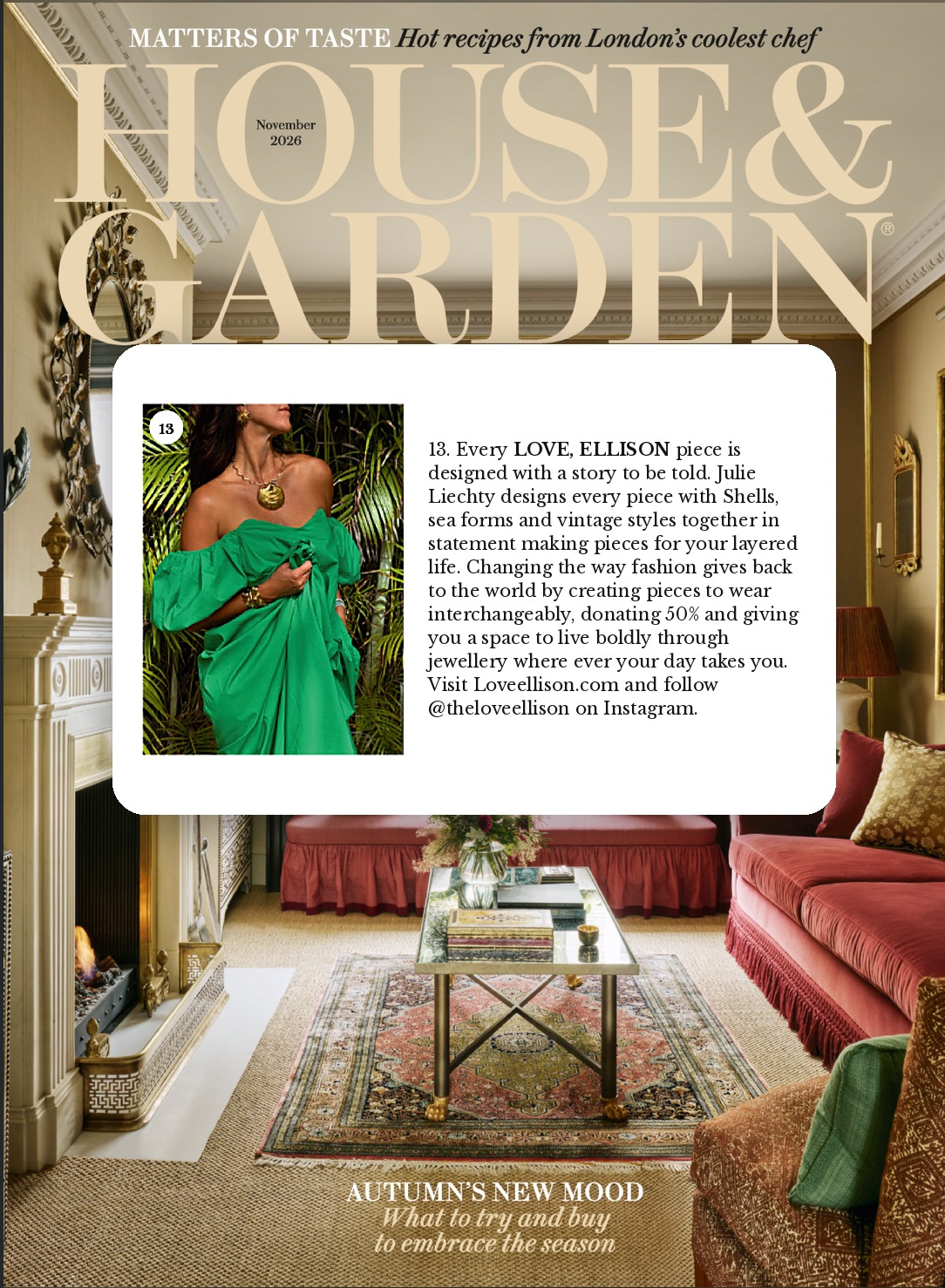 Love, Ellison featured in The World of Interiors, November issue.